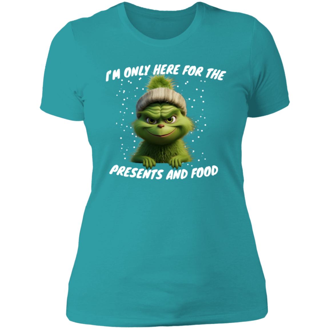 Funny Grinch ladies shirt "im only here for  the food "