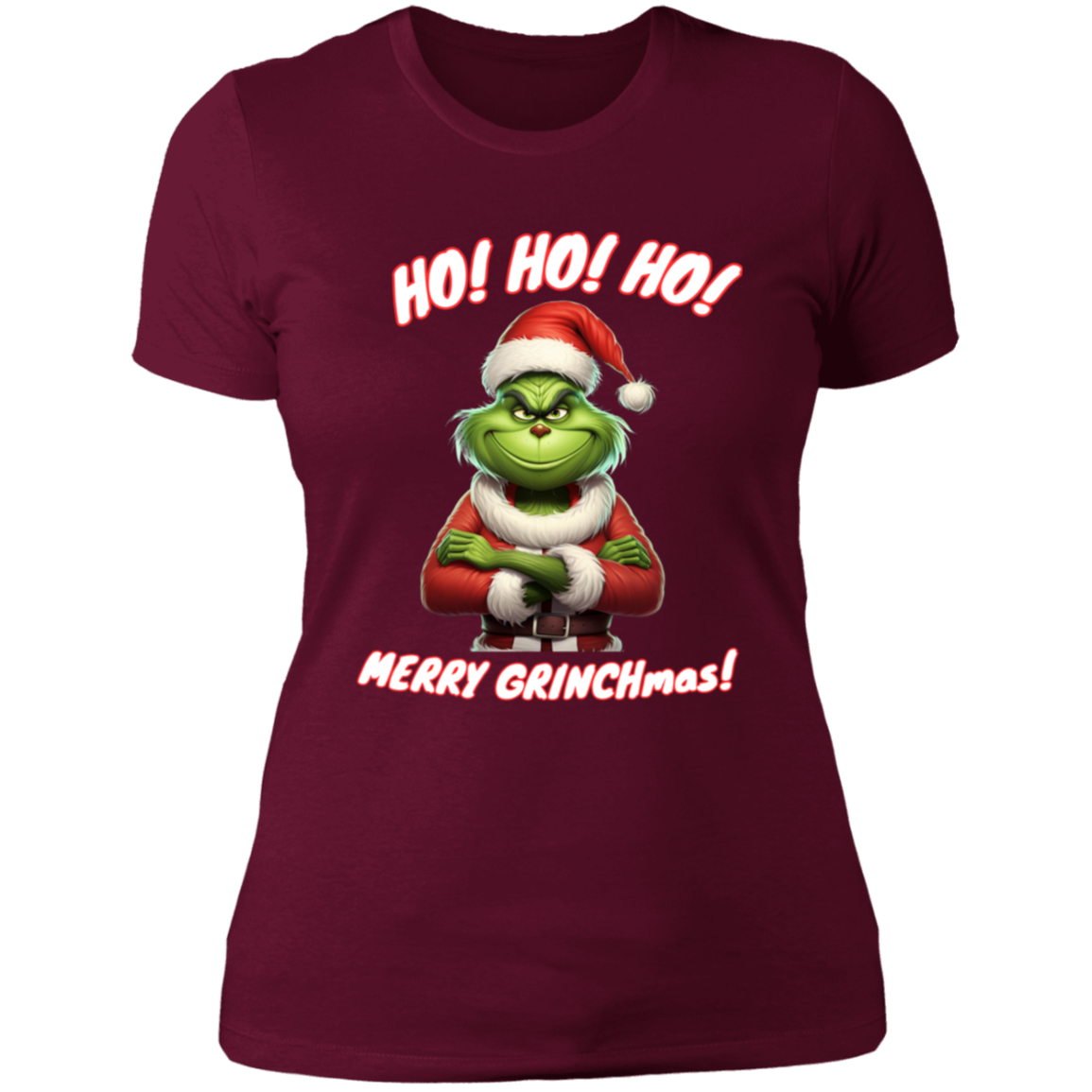 Funny Grinch shirt "HO! HO! HO! "  Ladies'  T-Shirt