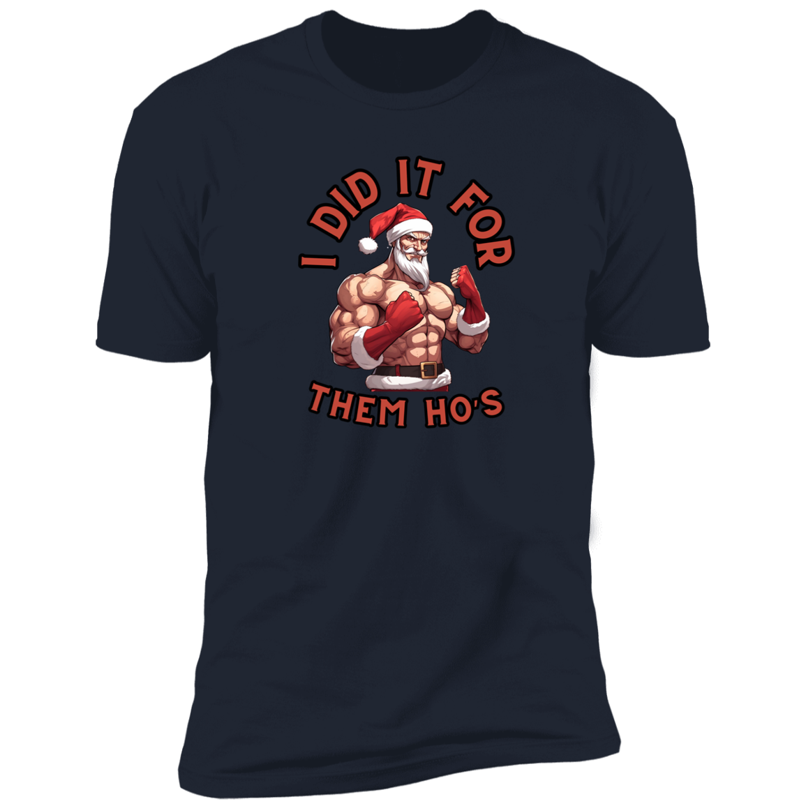 Funny Men Christmas "I DID IT FOR THEM" Shirt