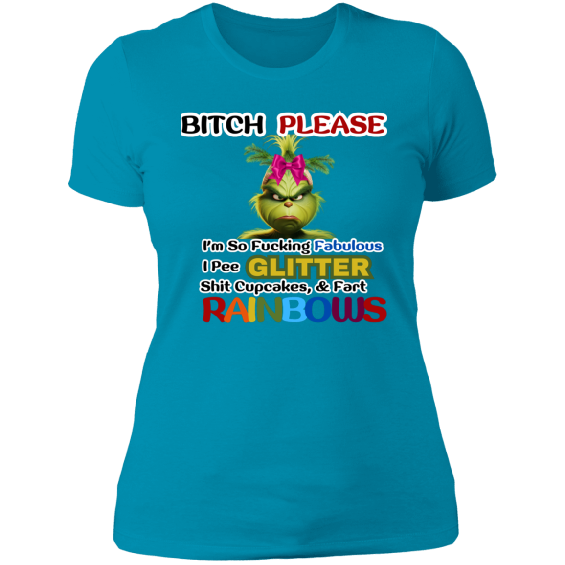 Funny Christmas grinch " bitch please "