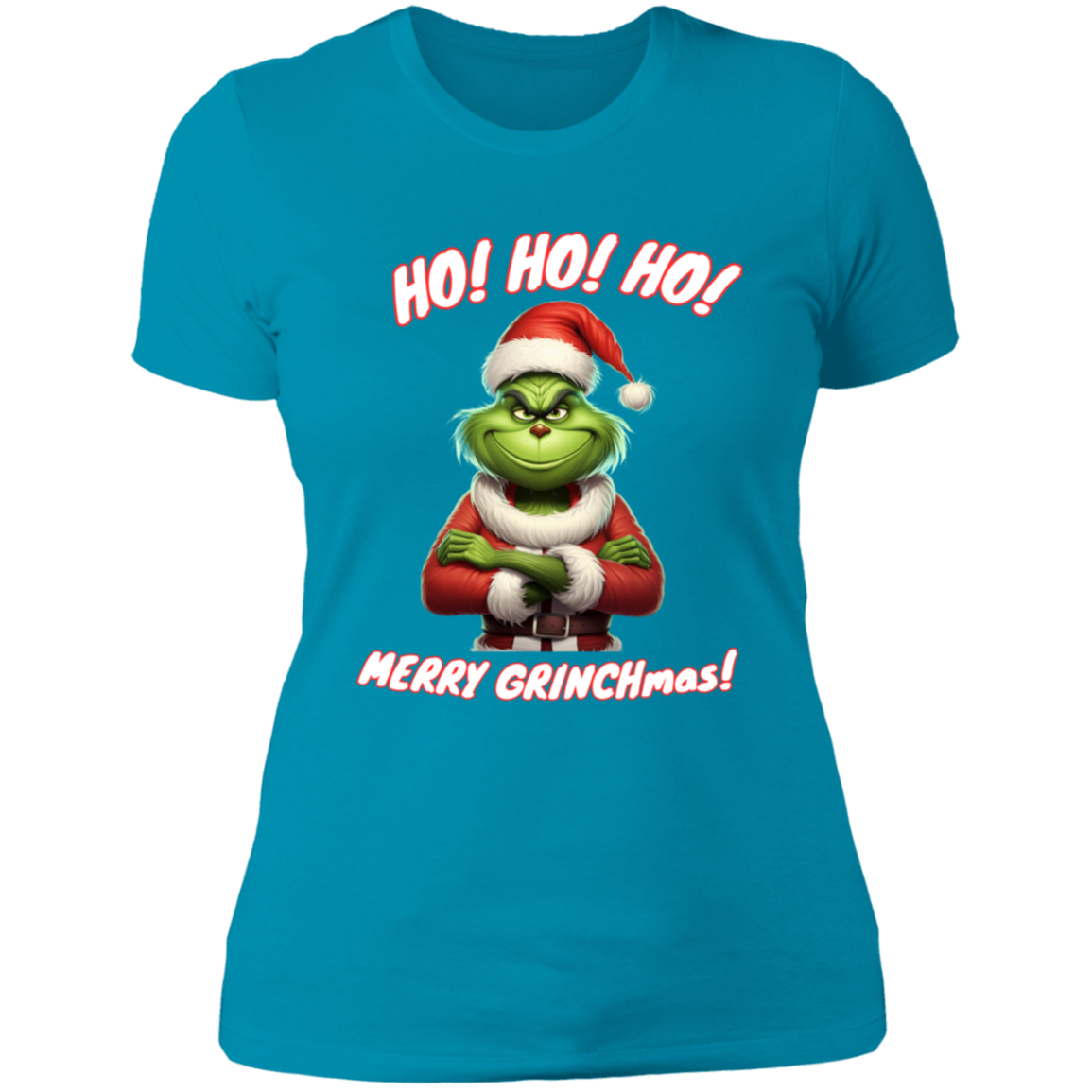 Funny Grinch shirt "HO! HO! HO! "  Ladies'  T-Shirt