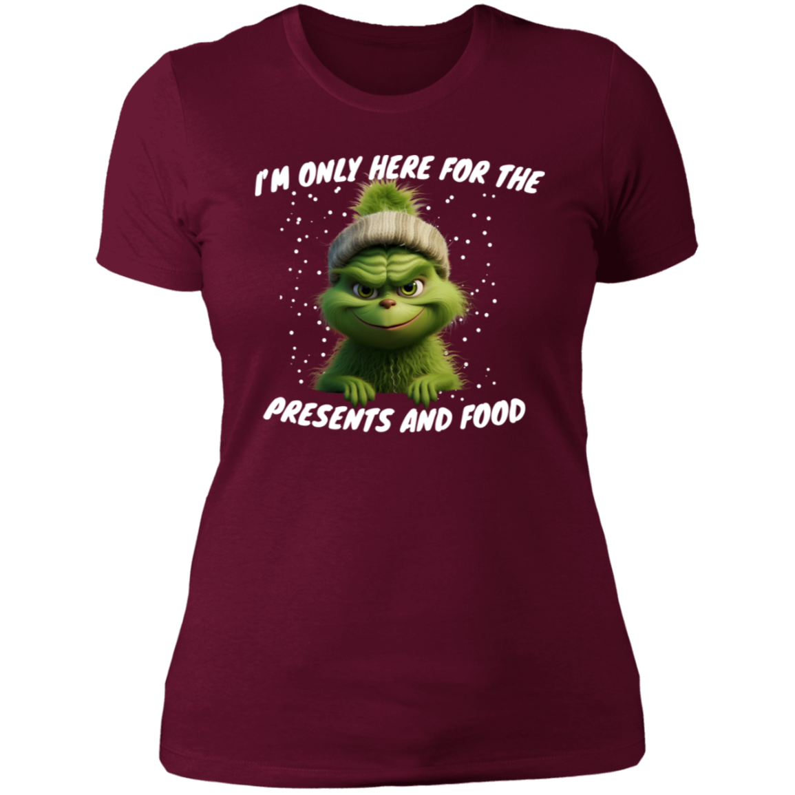 Funny Grinch ladies shirt "im only here for  the food "