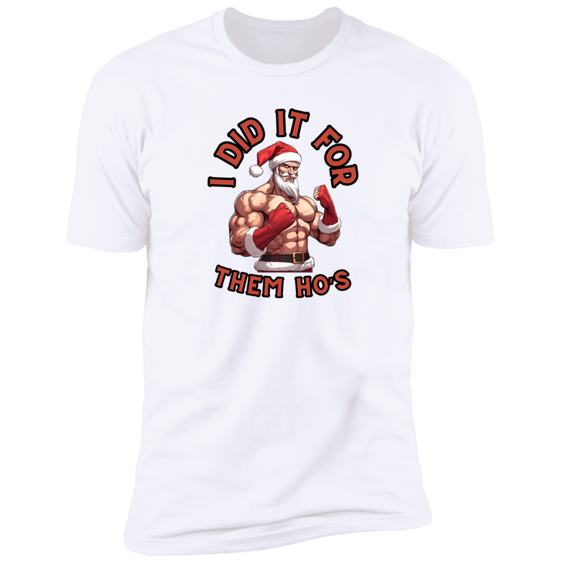 Funny Men Christmas "I DID IT FOR THEM" Shirt