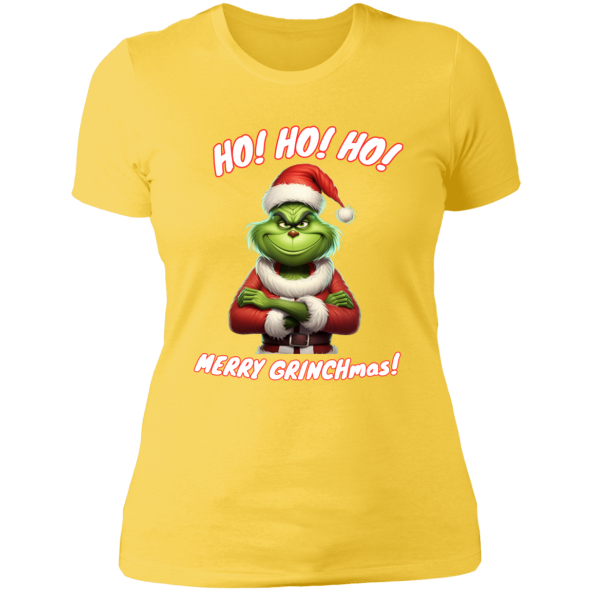 Funny Grinch shirt "HO! HO! HO! "  Ladies'  T-Shirt