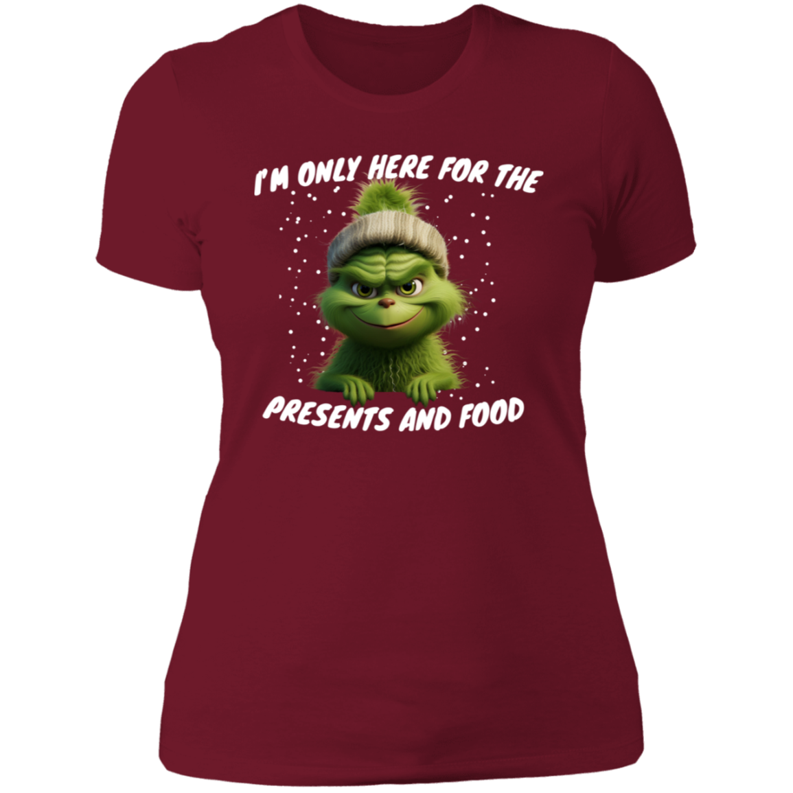 Funny Grinch ladies shirt "im only here for  the food "