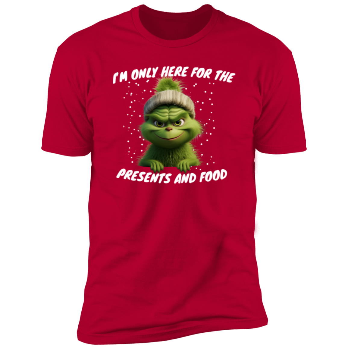 Funny Grinch Men shirt "I'm only here for the food "