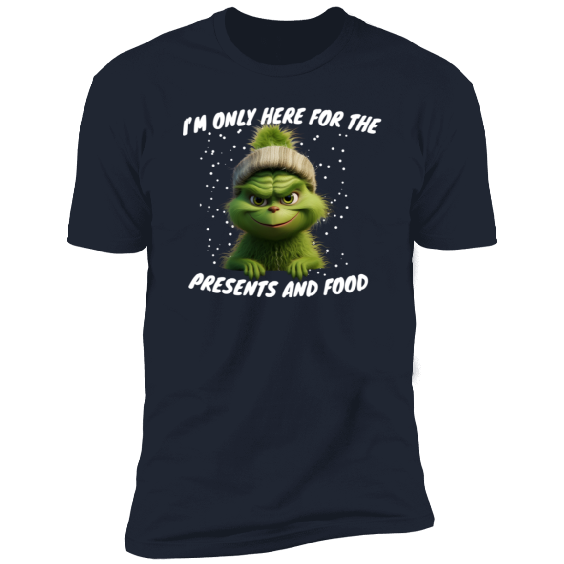 Funny Grinch Men shirt "I'm only here for the food "