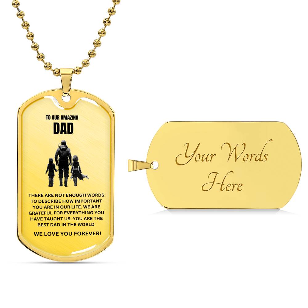 TO OUR DAD DOG TAG