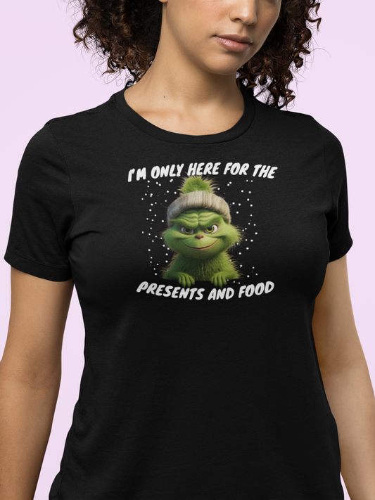 Funny Grinch ladies shirt "im only here for  the food "